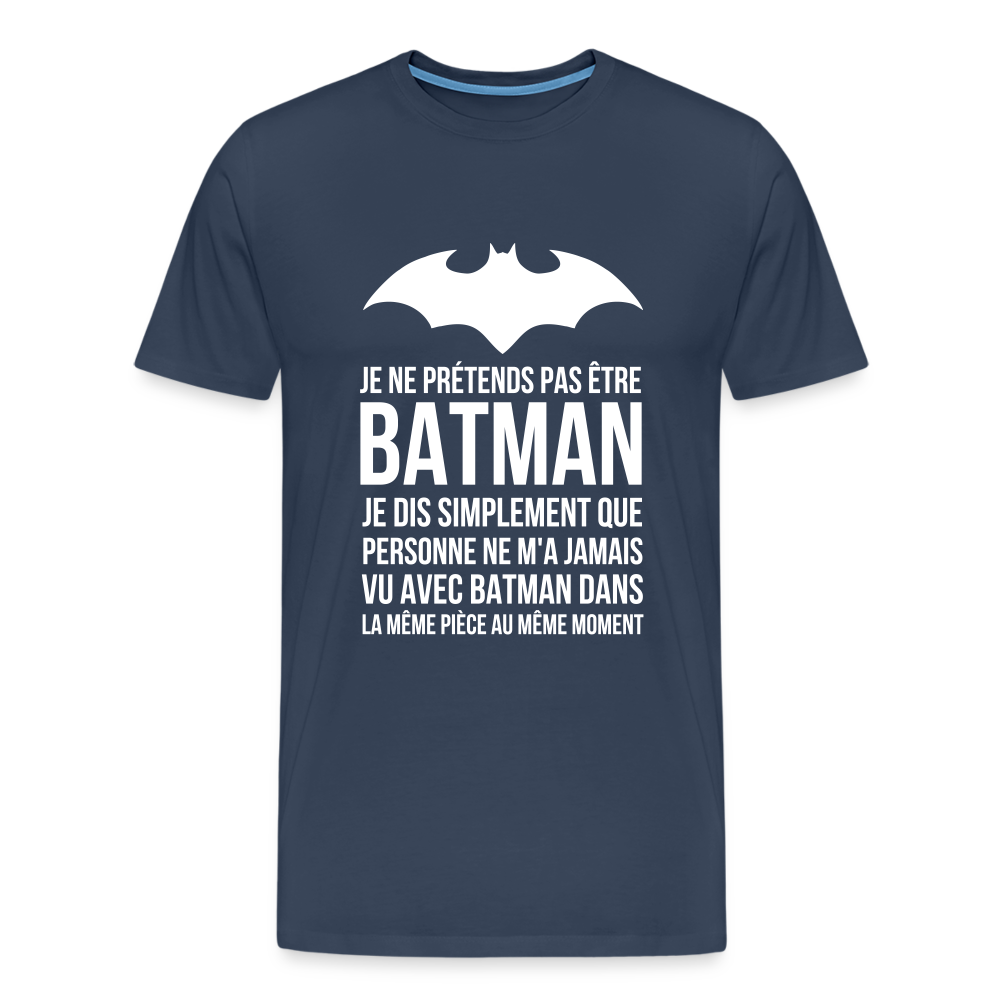 T-shirt Premium Homme : Je suis Batman - bleu marine