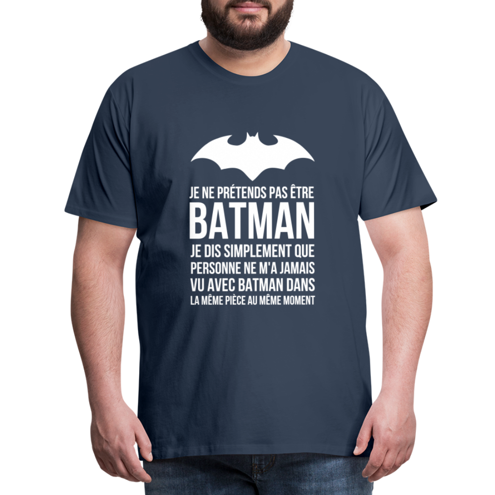 T-shirt Premium Homme : Je suis Batman - bleu marine