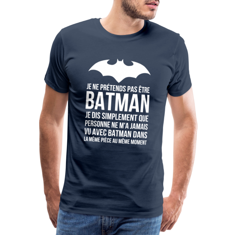 T-shirt Premium Homme : Je suis Batman - bleu marine