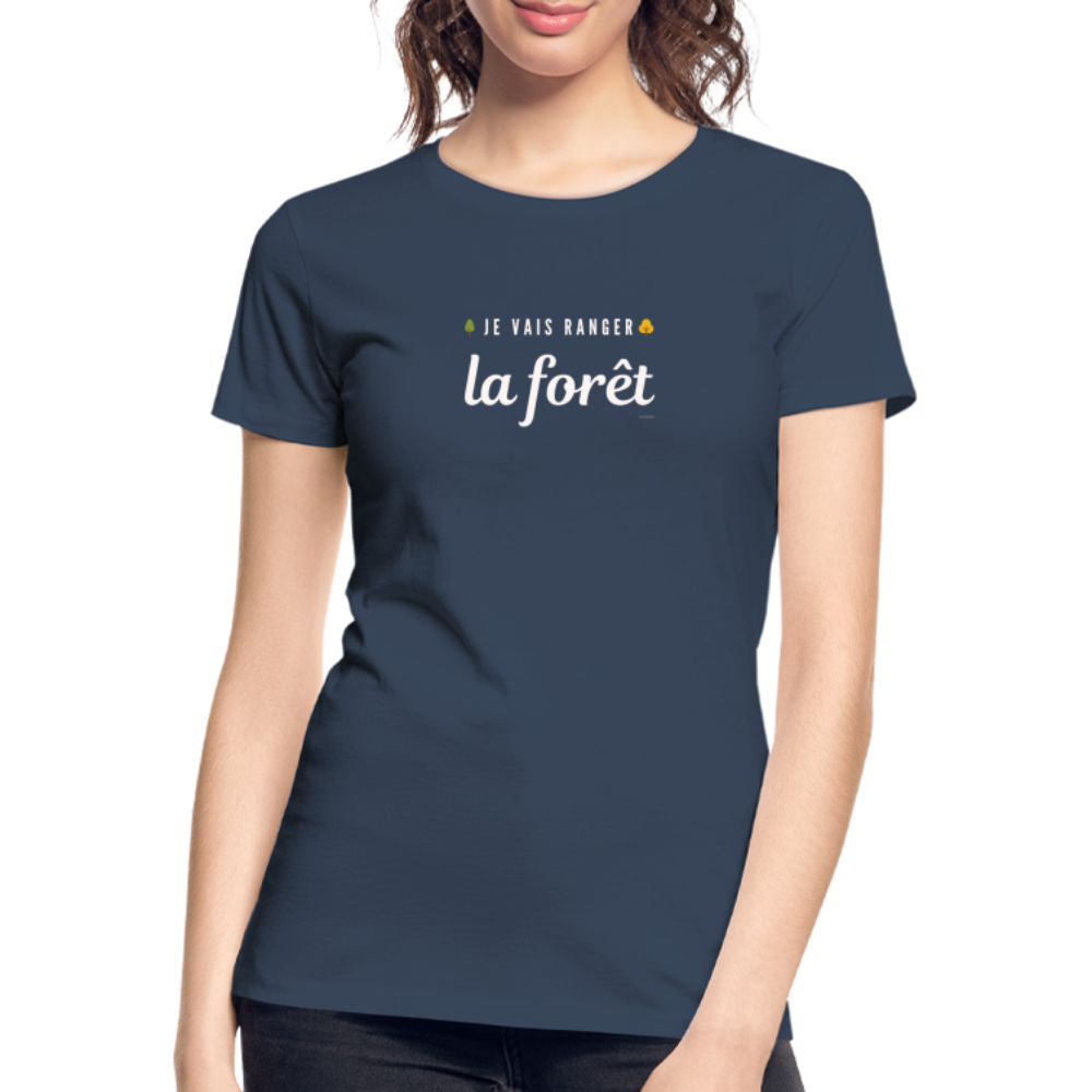 T-shirt bio Femme Je vais ranger la forêt RRRrrrr!!! - bleu marine