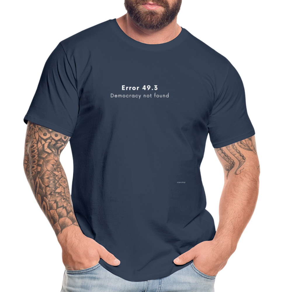 T-shirt bio Homme Error 49.3 Democracy not found - bleu marine