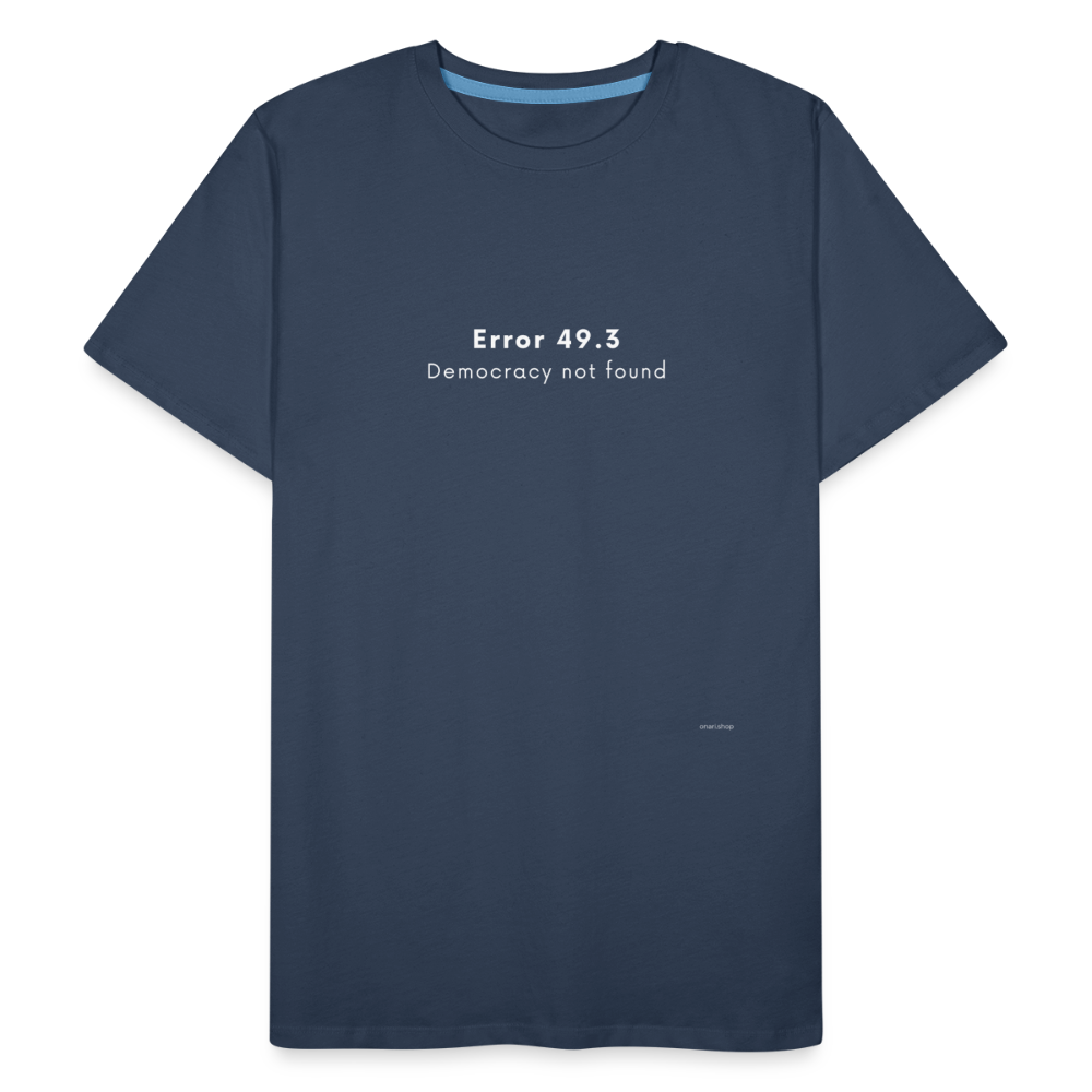 T-shirt bio Homme Error 49.3 Democracy not found - bleu marine