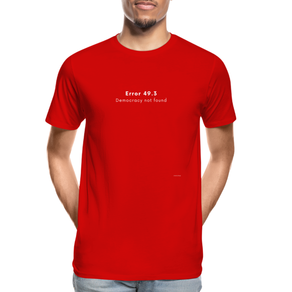 T-shirt bio Homme Error 49.3 Democracy not found - rouge