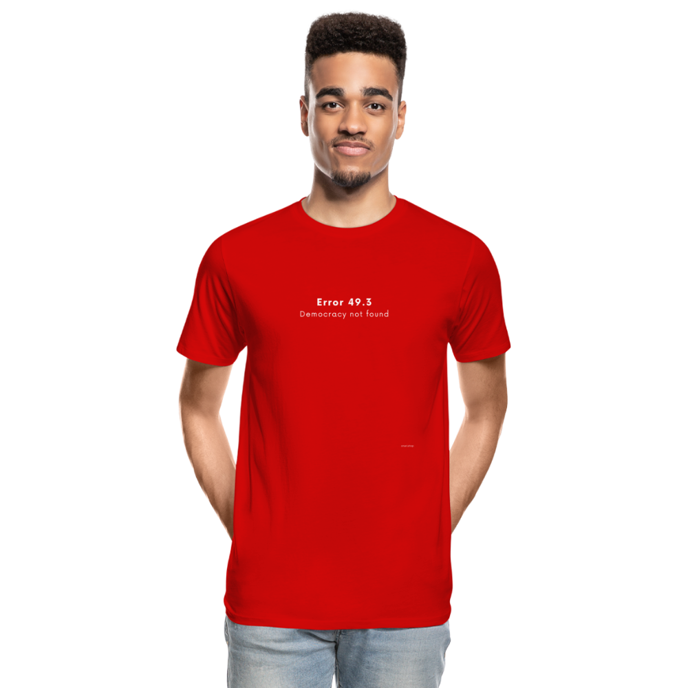 T-shirt bio Homme Error 49.3 Democracy not found - rouge